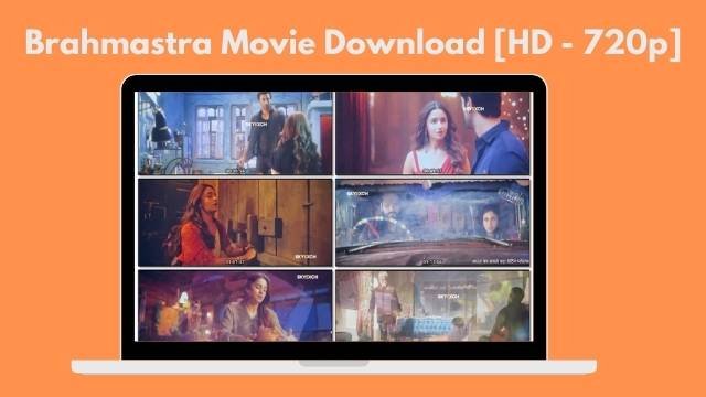 Brahmastra Movie Download [HD - 720p]