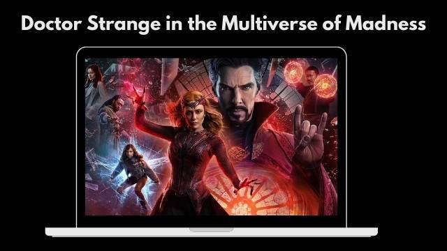 Doctor Strange in the Multiverse of Madness Movie Download 2022
