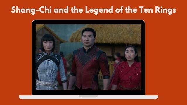 Shang-Chi and the Legend of the Ten Rings Movie Download 2022