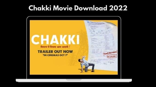 Chakki Movie Download 2022
