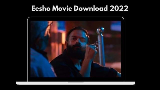 Eesho Movie Download 2022